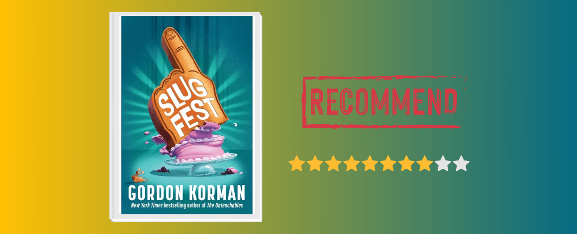 Book Review: Slugfest by Gordon&nbsp;Korman